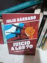 Libro Juicio A Los 70 ( Ed Revisada ) - Bárbaro Julio — imagen 2