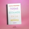 Libro - Todas Estamos En La Misma - Jimena Frontera — imagen 2