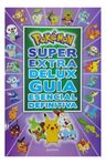 Libro - Pokemon Super Extra Delux Guía Esencial Def — imagen 7