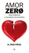 Libro - Amor Zero - Piñuel, Iñaki — imagen 2