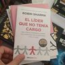 Libro - El Líder Que No Tenía Cargo - Robin Sharma — imagen 3