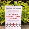 Libro - El Líder Que No Tenía Cargo - Robin Sharma — imagen 6