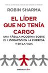 Libro - El Líder Que No Tenía Cargo - Robin Sharma — imagen 7