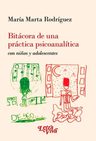 Bitácora De Una Practica Psicoanalítica Niños Adolescentes — imagen 1