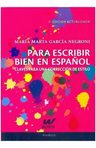 Libro - Para Escribir Bien En Español - García Negroni — imagen 1
