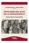 Libro - Patologías Del Acto En La Adolescencia - Barrionuevo — imagen 1