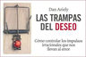 Libro - Las Trampas Del Deseo - Daniel Ariely — imagen 3