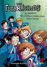 Libro - Los Futbolísimos 6. El Misterio Del Castillo Embruja — imagen 1