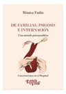 Libro - De Familias, Psicosis E Internación - Monica Fundin — imagen 1