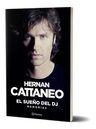 Libro - El Sueño Del Dj - Hernan Enrique Cattaneo — imagen 2