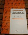 Libro - Cómo Triunfar En Cualquier Discusión - Daniel Tubao — imagen 2