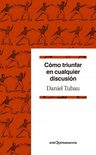 Libro - Cómo Triunfar En Cualquier Discusión - Daniel Tubao — imagen 4