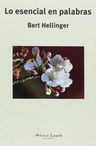 Libro - Lo Esencial En Palabras - Hellinger - Constelaciones — imagen 1
