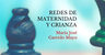 Libro - Redes De Maternidad Y Crianza - Garrido Mayo, María — imagen 3