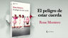Libro - El Peligro De Estar Cuerda - Rosa Montero — imagen 2