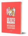 Libro - Mas Respeto Que Soy Tu Madre - Hernan Casciari — imagen 2