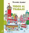 Libro - Todos Al Trabajo - Richard Scarry — imagen 1