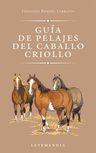 Libro - Guía De Pelajes Del Caballo Criollo - Romero F. — imagen 1