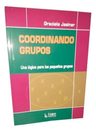 Libro - Coordinando Grupos - Graciela Jasiner — imagen 2