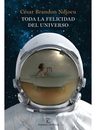 Libro - Toda La Felicidad Del Universo - César Ndjocu — imagen 6