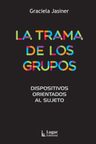 Libro - La Trama De Los Grupos - Graciela Jasiner - Lug — imagen 1