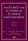 Libro - Hazte Rico Con El Poder De Tu Mente Subconsciente — imagen 1