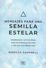 Libro - Mensajes Para Una Semilla Estelar - Rebecca Campbell — imagen 6