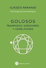 Libro - Golosos Tramposos Soñadores Y Charlatanes - Naranjo — imagen 1