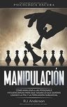 Libro - Manipulación: Psicología Oscura - Anderson, R.j. — imagen 4