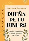 Libro - Dueña De Tu Dinero - Helena Estrada — imagen 1