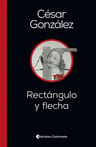 Libro - Rectangulo Y Flecha  Gonzalez Poesia — imagen 1
