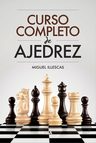 Libro - Curso Completo De Ajedrez - Illescas Cordoba — imagen 2