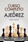 Libro - Curso Completo De Ajedrez - Illescas Cordoba — imagen 1