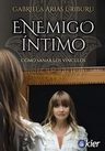 Libro - Enemigo Intimo - Gabriela Arias Uriburu — imagen 1
