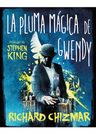 Libro - La Pluma Magica De Gwendy - Richard Chizmar — imagen 7