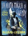 Libro - La Pluma Magica De Gwendy - Richard Chizmar — imagen 1