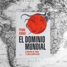 Libro - El Dominio Mundial - Baños Bajo, Pedro — imagen 6