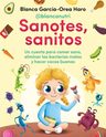 Libro - Sanotes, Sanitos / Healthy, Happy - Garcia-orea — imagen 1