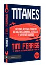 Libro - Titanes - Tim Ferriss — imagen 4