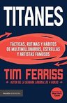 Libro - Titanes - Tim Ferriss — imagen 1