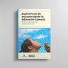 Experiencias De Inclusion Desde La Educacion Especial — imagen 2