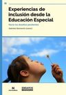 Experiencias De Inclusion Desde La Educacion Especial — imagen 1