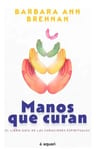 Libro - Manos Que Curan Barbara Brennan (edición Grande) — imagen 1