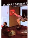 Libro - Clínica Y Sociedad. Esquizoanálisis - Osvaldo Saidón — imagen 3