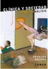 Libro - Clínica Y Sociedad. Esquizoanálisis - Osvaldo Saidón — imagen 4