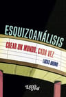 Libro - Esquizoanalisis Crear Un Mundo Cada Vez - Bruno Luca — imagen 1