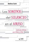 Libro - Sonidos Del Silencio En El Abuso - Bettina Calvi — imagen 3