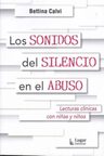 Libro - Sonidos Del Silencio En El Abuso - Bettina Calvi — imagen 1