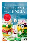 Libro - Vegetarianos Con Ciencia - Luciana Martinez Arguelle — imagen 1