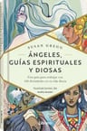 Libro - Angeles Guias Espirituales Y Diosas - Gregg,susan — imagen 1